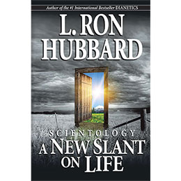 Scientology: A New Slant on Life